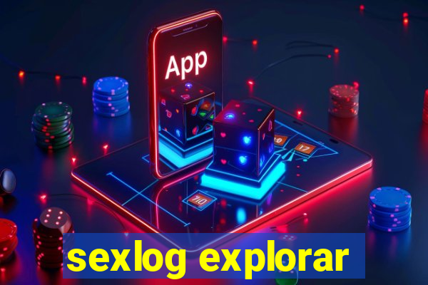 sexlog explorar